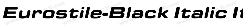 Eurostile-Black Italic Italic字体转换